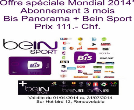 Abonnement Bis Panorama,  Bein Sport, Mondial 2014